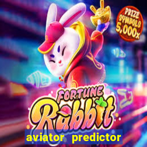 aviator predictor premium apk download